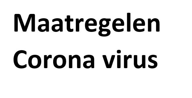 Maatregelen omtrent het Corona virus